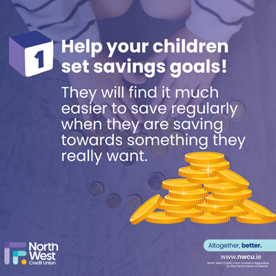 Help your children set savings goals at North West Credit Union